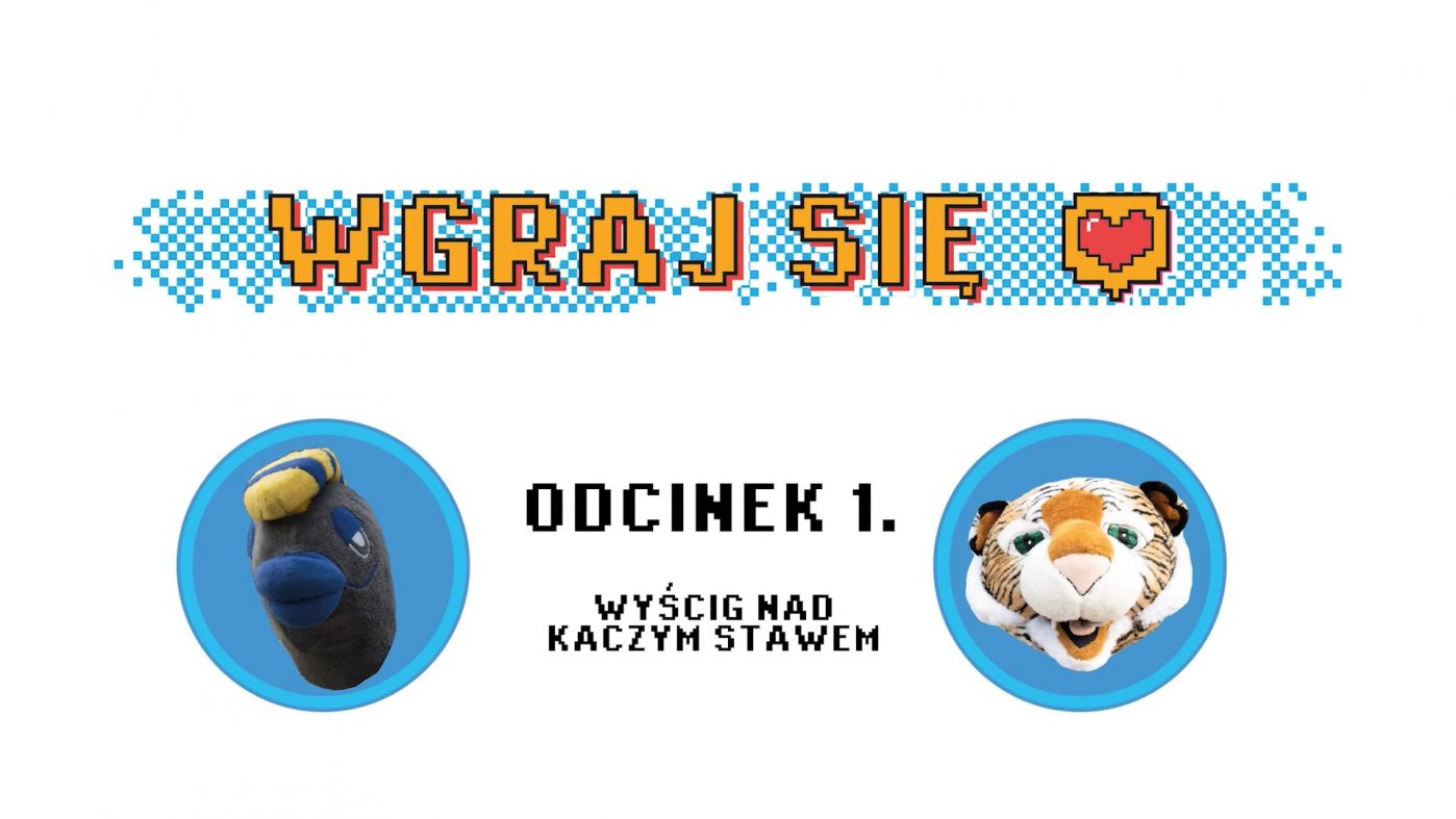 Wgraj się - odcinek 1. Wyścig nad Kaczym Stawem